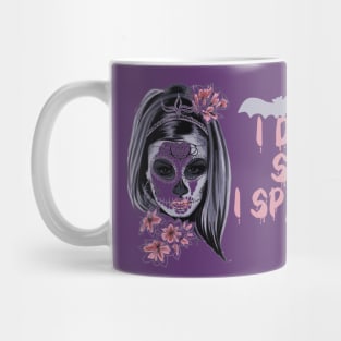 I dont spook I sparkle girl skull halloween gift Mug